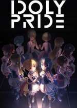 Watch Idoly Pride M4uhd
