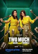Watch Two Much with Kajol and Twinkle M4uhd