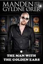 Watch The Man With The Golden Ears M4uhd