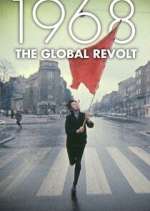 Watch 1968 The Global Revolt M4uhd