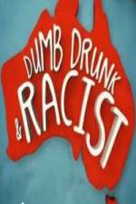 Watch Dumb, Drunk & Racist M4uhd
