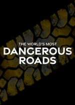 Watch World's Most Dangerous Roads M4uhd