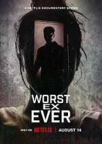 Watch Worst Ex Ever M4uhd
