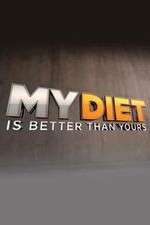 Watch My Diet is Better Than Yours M4uhd