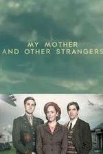 Watch My Mother and Other Strangers M4uhd