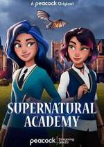 Watch Supernatural Academy M4uhd