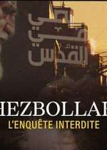 Watch Hezbollah, l'enquête interdite M4uhd