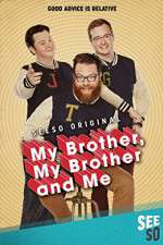 Watch My Brother, My Brother and Me M4uhd