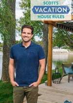 Watch Scott's Vacation House Rules M4uhd