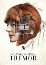 Watch La última noche en Tremor M4uhd