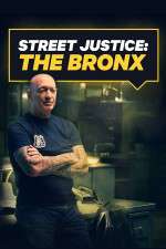 Watch Street Justice: The Bronx M4uhd
