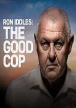 Watch Ron Iddles: The Good Cop M4uhd