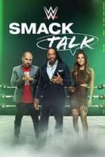 Watch WWE Smack Talk M4uhd