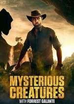 Watch Mysterious Creatures with Forrest Galante M4uhd