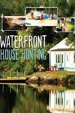 Watch Waterfront House Hunting M4uhd