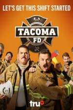 Watch Tacoma FD M4uhd