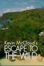 Watch Kevin McCloud: Escape to the Wild M4uhd