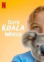 Watch Izzy's Koala World M4uhd
