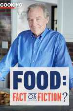 Watch Food: Fact or Fiction? M4uhd