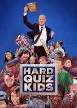 Watch Hard Quiz Kids M4uhd