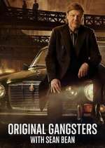 Watch Original Gangsters with Sean Bean M4uhd