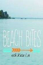 Watch Beach Bites with Katie Lee M4uhd