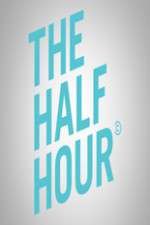 Watch The Half Hour M4uhd