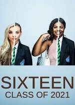 Watch Sixteen: Class of 2021 M4uhd