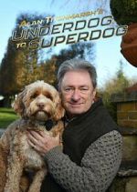 Watch Alan Titchmarsh\'s Underdog to Superdog M4uhd
