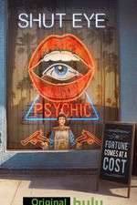 Watch Shut Eye M4uhd