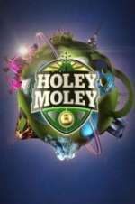 Watch Holey Moley M4uhd