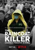 Watch The Raincoat Killer: Chasing a Predator in Korea M4uhd