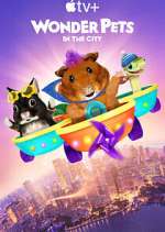 Watch Wonder Pets: In The City M4uhd