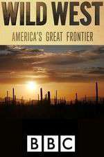 Watch Wild West: America's Great Frontier M4uhd