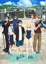 Watch Summertime Rendering M4uhd