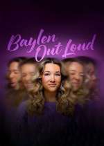 Watch Baylen Out Loud M4uhd