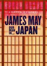 Watch James May: Our Man in Japan M4uhd