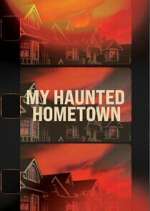 Watch My Haunted Hometown M4uhd