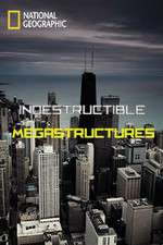 Watch Indestructible Megastructures M4uhd
