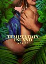 Watch Temptation Island México M4uhd