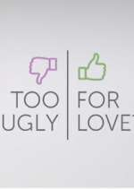 Watch Too Ugly for Love? M4uhd