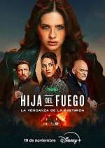 Watch Hija del fuego: la venganza de la bastarda M4uhd