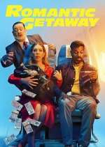 Watch Romantic Getaway M4uhd