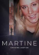 Watch Martine: Chasing Justice M4uhd