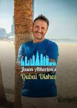 Watch Jason Atherton's Dubai Dishes M4uhd