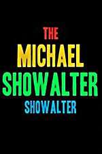 Watch The Michael Showalter Showalter M4uhd