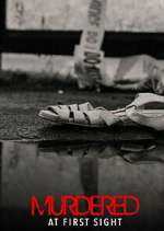 Watch Murdered at First Sight M4uhd