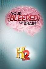 Watch Your Bleeped Up Brain M4uhd