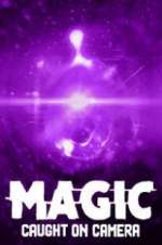 Watch Magic Caught on Camera M4uhd