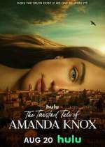 Watch The Twisted Tale of Amanda Knox M4uhd